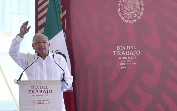 El Presidente de la República lleva a cabo la conmemoración del Día del Trabajo en Dos Bocas Paraíso