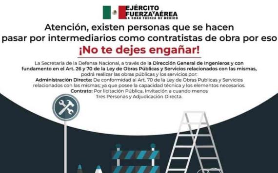 Ejército Mexicano advierte de estafas en materia de obras públicas