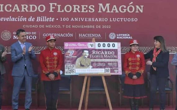 Develan Gobernación, Lotería Nacional e INEHRM billete conmemorativo en honor a Ricardo Flores Magón