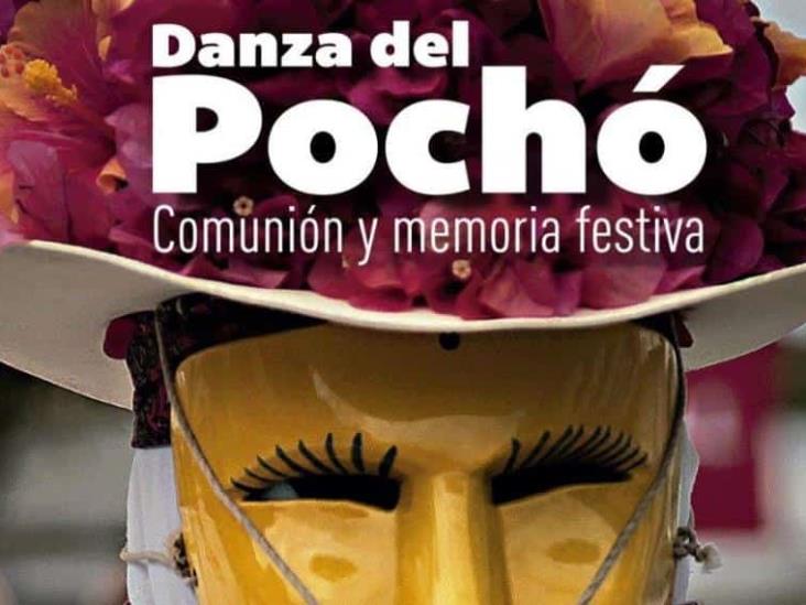 La Danza del Pochó Comunión y memoria festiva La Danza del Pochó Comunión y memoria festiva