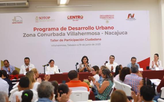 Ponen en marcha Taller de Participación Ciudadana del Programa de Desarrollo Urbano de la Zona Conurbada de Villahermosa Nacajuca